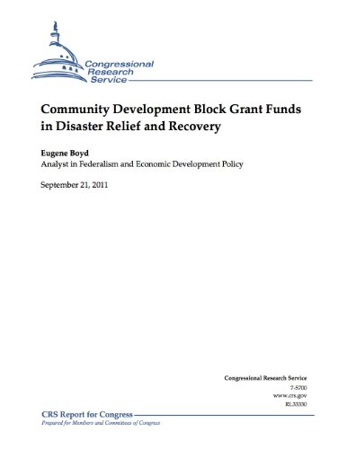 Community Development Block Grant Funds in Disaster Relief and Recovery (English Edition)
