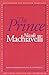 The Prince (Rethinking the Western Tradition)
