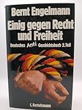  Bernt Engelmann: Einig gegen Recht und Freiheit - Deutsches Anti-Geschichtsbuch 2. Teil