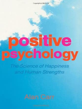 Positive Psychology: The Science of Happiness and Human Strengths  book cover
