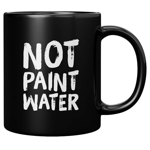 Not Paint Water - Taza de cerámica de 325 ml, color negro, 325 ml
