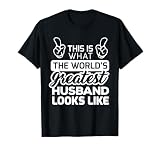 World's Greatest Husband Best Husband Ever T-Shirt T-Shirt