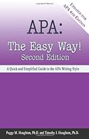 By Houghton Peggy - APA: The Eay Way a Quick and Simplified Guide to the APA Writing Style (2nd Edition) (8/29/09) B00HTK18SW Book Cover