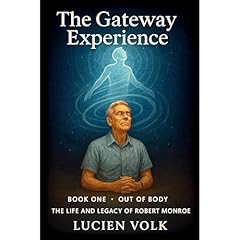 The Gateway Experience: Book One - Out of Body Audiolibro Por Lucien Volk arte de portada