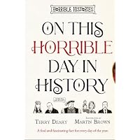 On This Horrible Day in History