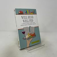 Well Read, Well Fed 1416245642 Book Cover