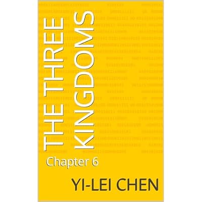 The Three Kingdoms: Chapter 6