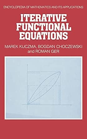 Iterative Functional Equations: 32 Iterative Functional Equations: 32 book cover
