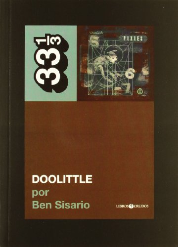 Preisvergleich Produktbild Pixies : Doolittle (33 1 / 3 (discos Crudos))
