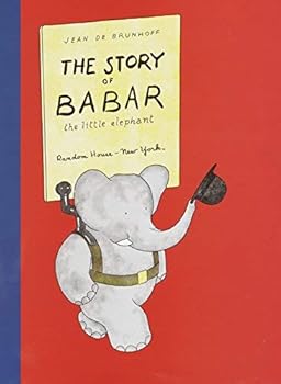The Story of Babar: The Little Elephant by De Brunhoff, Jean (1937) Hardcover