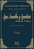 Agua, azucarillos y aguardiente del maestro F. Chueca: Versión para cuarteto. Viola. (Zarzuela en Cuarteto)