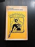  IL TEATRO DI FEDERICO GARCIA LORCA