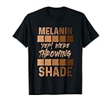 Este traje de Melanin We're Throwing Shade es un regalo perfecto para mujeres negras, señoras, niñas, reinas de melanina y diosas que usarán con orgullo esta bandera afroamericana de melanina afro africana protesta ropa de orgullo de historia negra