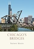 Chicago's Bridges (Shire Library USA)