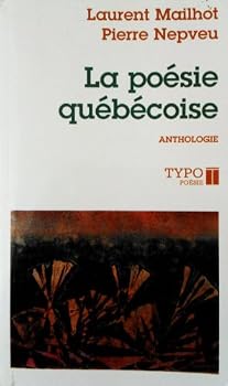 Paperback La Poe´sie que´be´coise des origines a` nos jours (Typo) (French Edition) [French] Book