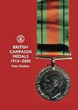 British Campaign Medals 1914-2005 (Shire Library Book 393)