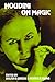 Houdini on Magic (Dover Magic Books)