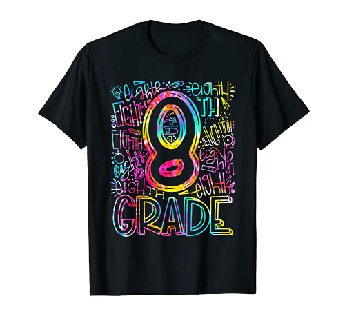 Tie Dye 8th Grade Typography Team Eighth Grade Teacher Gift T-Shirt