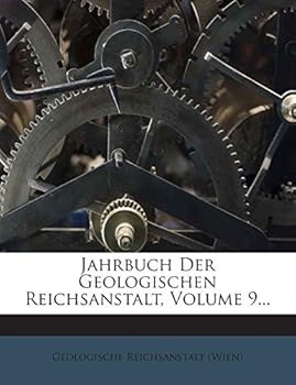 Paperback Jahrbuch Der Geologischen Reichsanstalt, Volume 9... [German] Book