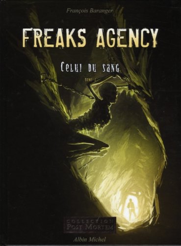 Freaks agency - Tome 02