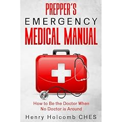 Prepper&rsquo;s Emergency Medical Manual Audiolibro Por Henry Holcomb CHES arte de portada