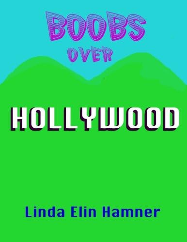 BOOBS OVER HOLLYWOOD (English Edition)