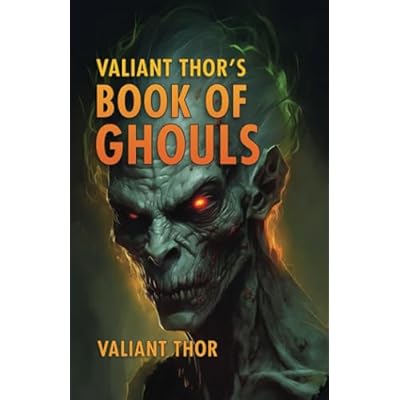 Valiant Thor&rsquo;s Book of Ghouls
