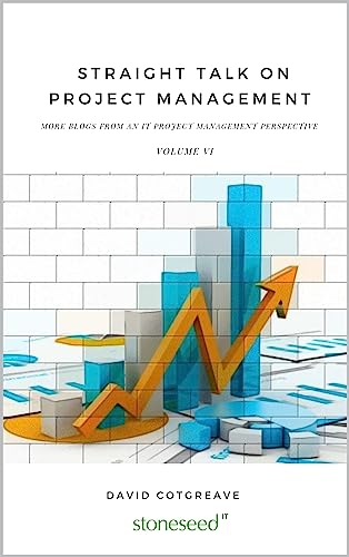 Straight Talk on Project Management - Volume VI (English Edition)