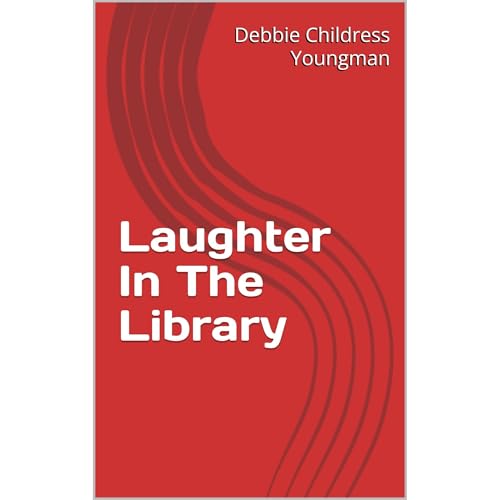 Laughter In The Library Audiobook By Debbie Childress Youngman cover art