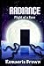 Radiance: Plight of a Race (Tracker Series)