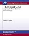 The Smart Grid: Adapting the Power System to New Challenges (Synthesis Lectures on Power Electronics)