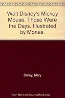 Mickey Mouse Those Were the Days 0307010015 Book Cover