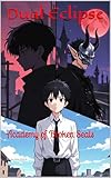  Dual Eclipse : Academy of Broken Seals (Dual Eclipse Academy Book 1) (English Edition)