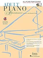 Piano Adventures Adult Piano – Book 2 | Klaviermethode für Fortgeschrittene für Erwachsene, Noten für Wiedereinsteiger | All-in-One-Lehrbuch mit ... Piano Course, All-in-one Lesson Book 2