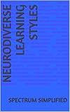  Neurodiverse Learning Styles (English Edition)