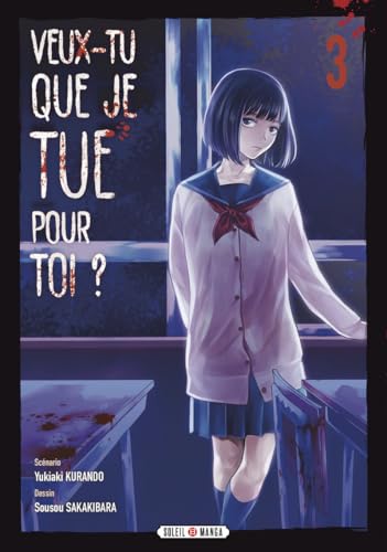 Veux-tu que je tue pour toi ? — Tome 3