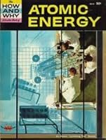 How and Why Wonder Book of Atomic Energy B0007FQHKK Book Cover