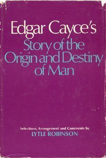 Hardcover Edgar Cayce's story of the origin and destiny of man Book