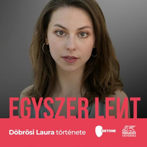 Arany&eacute;let a felsz&iacute;nen, pokol a h&aacute;tt&eacute;rben &ndash; D&ouml;br&ouml;si Laura t&ouml;rt&eacute;nete