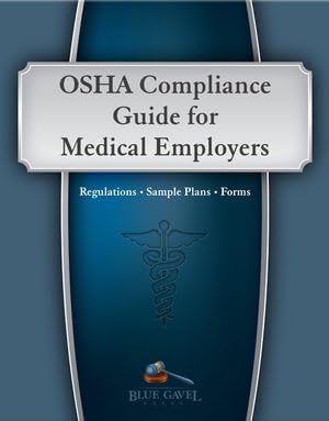 OSHA TRAINING GUIDE MEDICAL EMPLY - 12TH ED. - 27TH YEAR (Looseleaf in Binder)