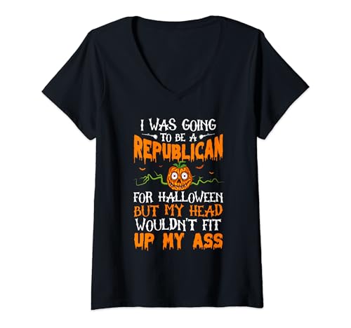 Womens I Was Going to be a Republican for Halloween Sarcastic V-Neck T-Shirt