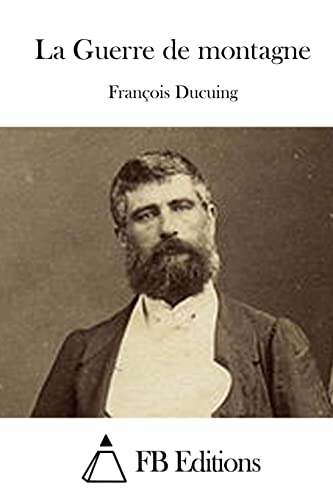La Guerre de montagne (French Edition)