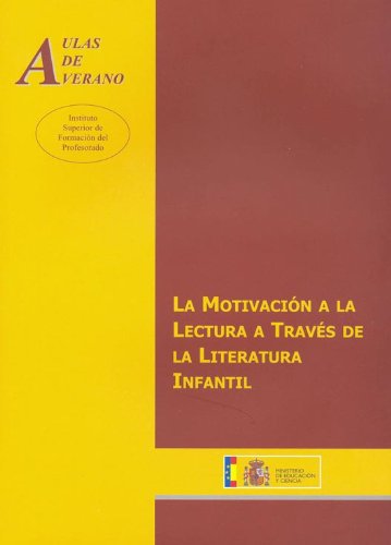 La Motivacion a la Lectura a Traves de la Lieratura Infantil