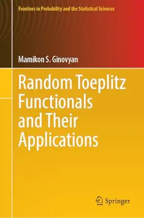 Random Toeplitz Functionals and Their Applications book cover