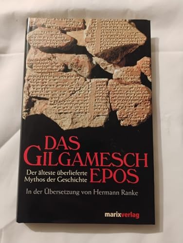 Preisvergleich Produktbild Das Gilgamesch-Epos: Der älteste überlieferte Mythos der Geschichte