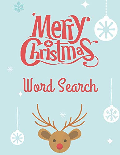 Merry Christmas Word Search: 75 Puzzle Pages for Children and Adults! Large Print | Special Christmas Gift for Everyone With Reindeer Cover (75 Pages, 8.5 x 11)