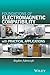 Foundations of Electromagnetic Compatibility: with Practical Applications