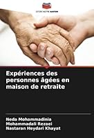 Expériences des personnes âgées en maison de retraite 6205320037 Book Cover