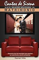 Cantos de Sirena: Siete Relatos Aplicados al Matrimonio 097589661X Book Cover