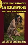 edgar rice burroughs john carter of mars  Das Höhlenmädchen und der Höhlenmann: Vom Autor der Tarzan Geschichten (ToppBook Fantastische Welt, Band 16)